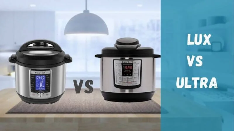 instant-pot-lux-vs-ultra