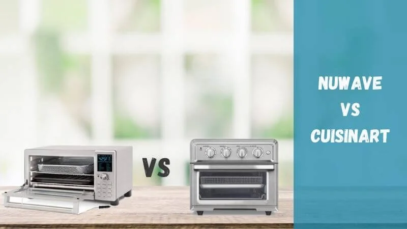 nuwave-vs-cuisinart-air-fryer-oven