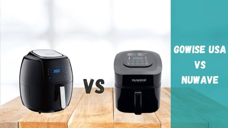 gowise-usa-vs-nuwave-air-fryer-comparison