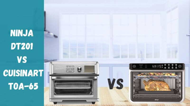 Ninja dt201 Vs Cuisinart TOA-65